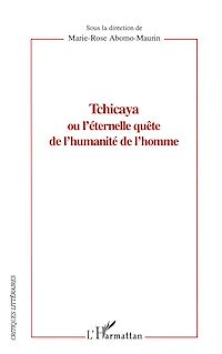 Télécharger le livre :  Tchicaya ou l'éternelle quête de l'humanité de l'homme