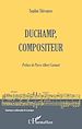 Télécharger le livre :  Duchamp, compositeur