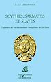 Télécharger le livre :  Scythes, Sarmates et Slaves