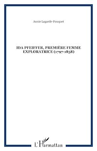 Télécharger le livre :  Ida Pfeiffer, première femme exploratrice (1797-1858)