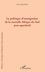 Télécharger le livre :  La politique d'immigration de la nouvelle Afrique du Sud post-apartheid