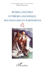 Télécharger le livre :  Mythes, légendes et prières ancestrales des Ingouches et Tchétchènes