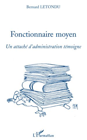 Téléchargez le livre :  Fonctionnaire moyen