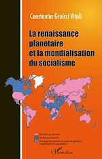 Télécharger le livre :  La renaissance planétaire et la mondialisation du socialisme