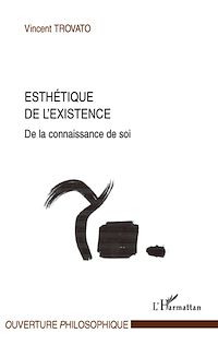 Télécharger le livre :  Esthétique de l'existence