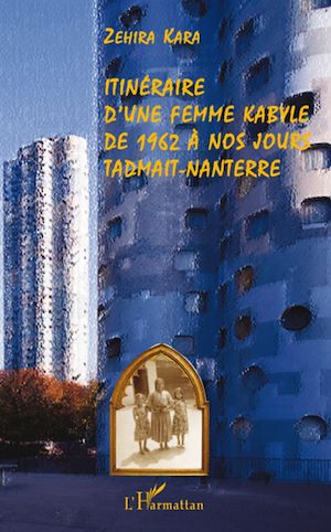 Téléchargez le livre :  Itinéraire d'une femme kabyle de 1962 à nos jours