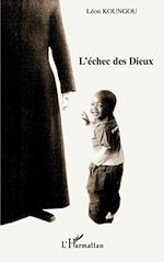Télécharger le livre :  L'échec des dieux