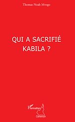 Download this eBook Qui a sacrifié Kabila ?
