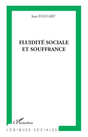 Download the eBook: Fluidité sociale et souffrance
