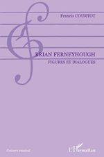 Télécharger le livre :  Brian Ferneyhough