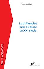 Télécharger le livre :  La philosophie avec sciences au XXe siècle