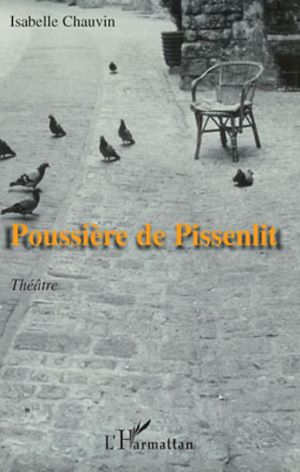 Téléchargez le livre :  Poussière de Pissenlit