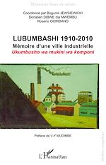 Télécharger le livre :  Lubumbashi 1910-2010