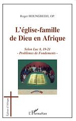 Télécharger le livre :  L'Eglise-Famille de Dieu en Afrique