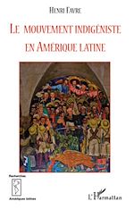 Download this eBook Le mouvement indigéniste en Amérique Latine