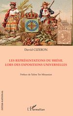 Télécharger le livre :  Représentations du Brésil lors des expositions universelles