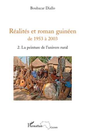 Téléchargez le livre :  Réalités et roman guinéen de 1953 à 2003 T2