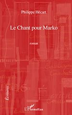 Télécharger le livre :  Le chant pour Marko