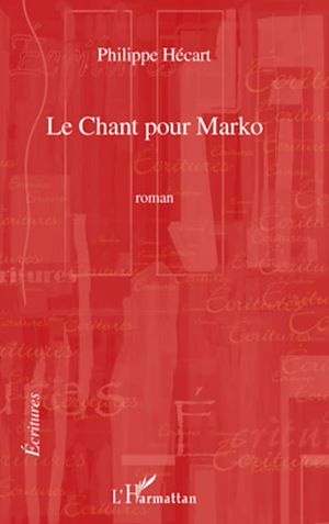 Téléchargez le livre :  Le chant pour Marko