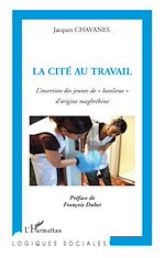 Télécharger le livre :  La cité au travail