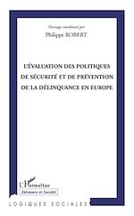 Télécharger le livre :  L'évaluation des politiques de sécurité et de prévention de la délinquance en Europe