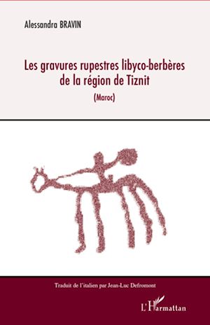Téléchargez le livre :  Les gravures rupestres libyco-berbères de la région de Tiznit (Maroc)