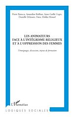 Download this eBook Les Animateurs face à l'intégrisme religieux et à l'oppression des femmes