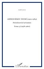 Télécharger le livre :  Ahmed Sékou Touré (1922-1984)