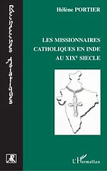 Télécharger le livre :  Les missionnaires catholiques en Inde au XIXe siècle