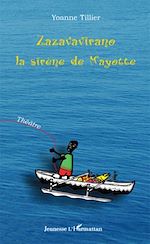 Télécharger le livre :  Zazavavirano, la sirène de Mayotte