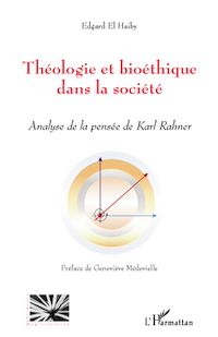 Télécharger le livre :  Théologie et bioéthique dans la société