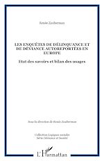 Télécharger le livre :  Les enquêtes de délinquance et de déviance autoreportées en Europe