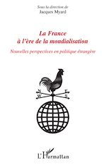 Télécharger le livre :  La France à l'ère de la mondialisation