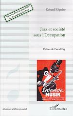 Télécharger le livre :  Jazz et société sous l'Occupation
