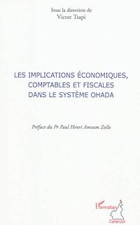 Télécharger le livre :  Implications économiques comptables et fiscales dans le système OHADA