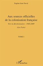 Télécharger le livre :  Aux sources officielles de la colonisation française