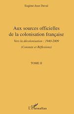 Télécharger le livre :  Aux sources officielles de la colonisation française