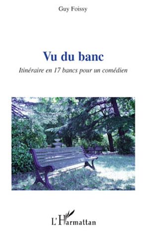 Téléchargez le livre :  Vu du banc