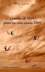 Télécharger le livre :  L'ombre de 1929 plane en cette année 2009