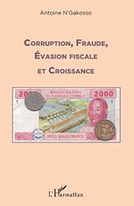 Télécharger le livre :  Corruption, fraude, évasion fiscale et croissance