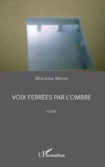 Télécharger le livre :  Voix ferrées par l'ombre