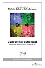 Télécharger le livre :  Consommer autrement