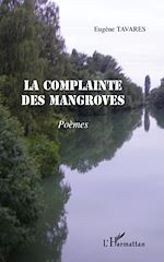 Télécharger le livre :  La complainte des mangroves
