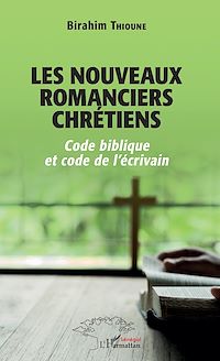 Télécharger le livre :  Les nouveaux romanciers chrétiens