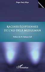 Télécharger le livre :  Racines égyptiennes de l'au-delà musulman