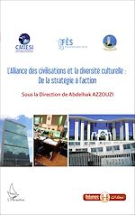 Télécharger le livre :  L'Alliance des civilisations et la diversité culturelle: de la stratégie à l'action