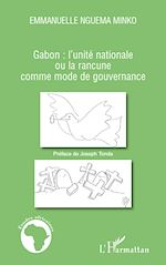 Download this eBook Gabon : l'unité nationale ou la rancune comme mode de gouvernance