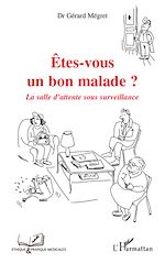Télécharger le livre :  Etes-vous un bon malade?