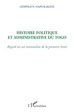 Télécharger le livre :  Histoire politique et administrative du Togo