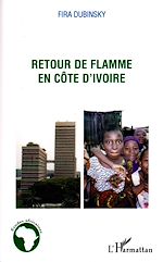 Télécharger le livre :  Retour de flamme en Côte d'Ivoire